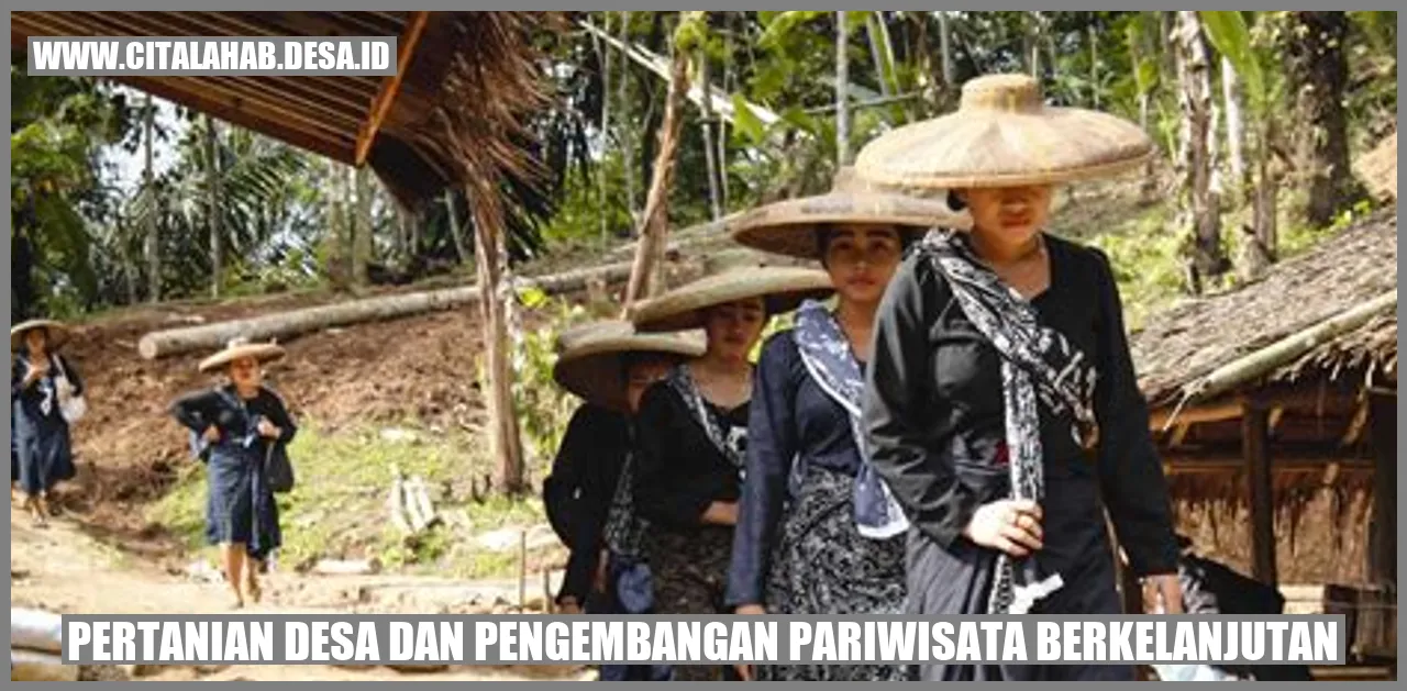 Pertanian Desa dan Pengembangan Pariwisata Berkelanjutan